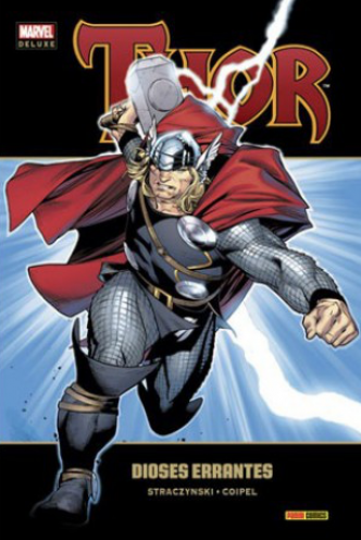 THOR 01: DIOSES ERRANTES (Marvel Deluxe)