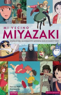 MI VECINO MIYAZAKI. EDICION DEFINITIVA