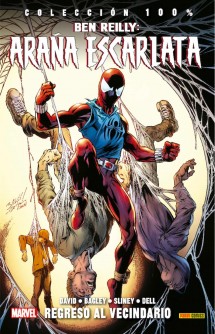 Ben Reilly: Araña Escarlata 1 Regreso al vecindario