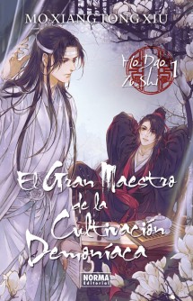 El Gran Maestro de la Cultivación Demoníaca 01 (Mo Dao Zu Shi) 